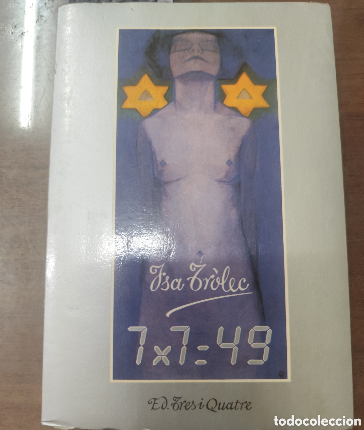B&uuml;cher: 7x7= 4. 1&ordf; Edici&oacute;. A&ntilde;o 1984 - ISA TROLEC
