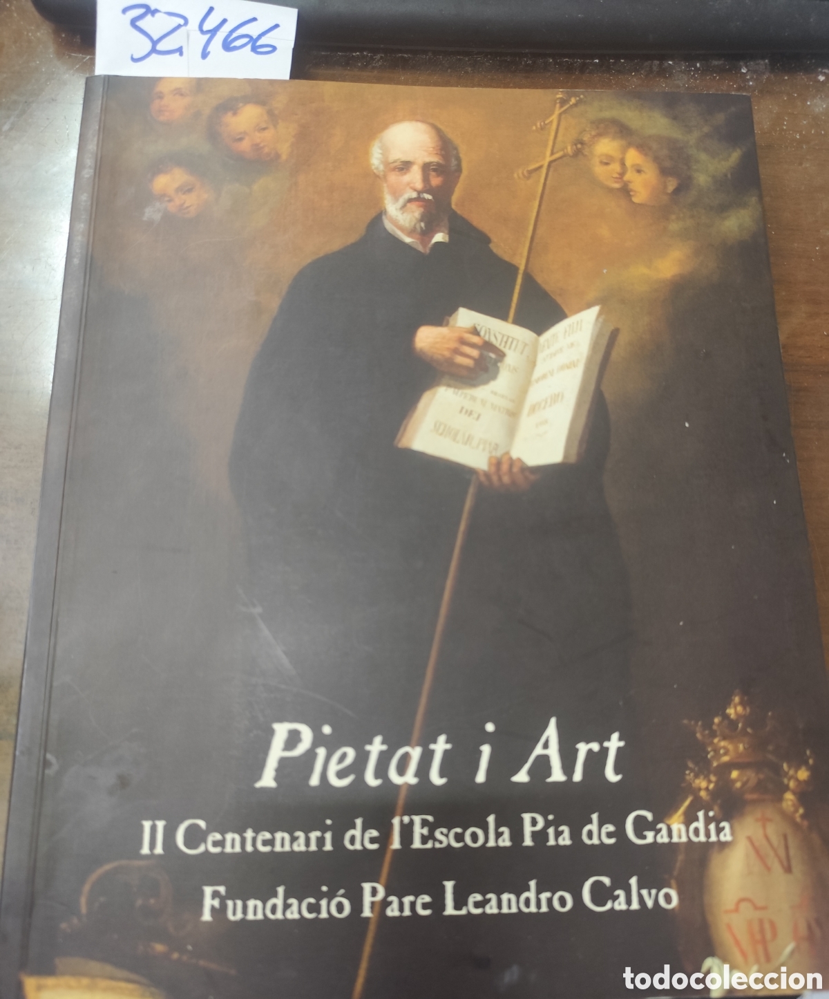 B&uuml;cher: PIETAT I ART: II Centenari de l&acute;Escola Pia de Gandia - PELLICER i ROCHER, Vicent (edici&oacute; acura de..