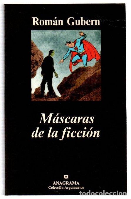B&uuml;cher: M&aacute;scaras de la ficci&oacute;n - Gubern, Rom&aacute;n