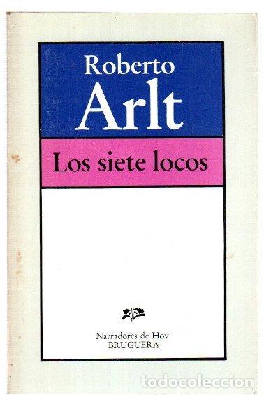 Livros em segunda m&atilde;o: Los siete locos - Arlt, Roberto