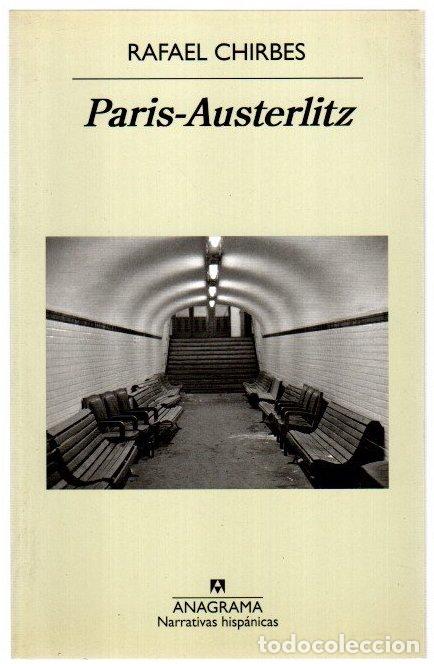 Libros: Paris-Austerlitz - Chirbes, Rafael
