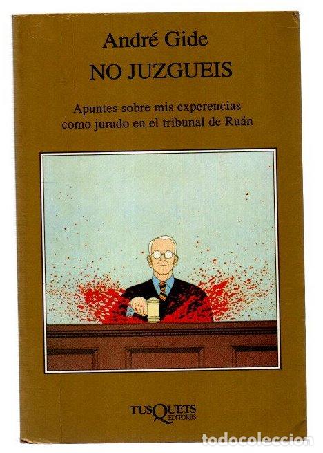Libros: No juzgu&eacute;is - Gide, Andr&eacute; - Foto 1