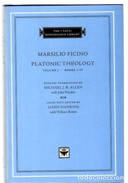 Libros: Platonic Theology. Volume I. Books I-IV - Ficino, Marsilio