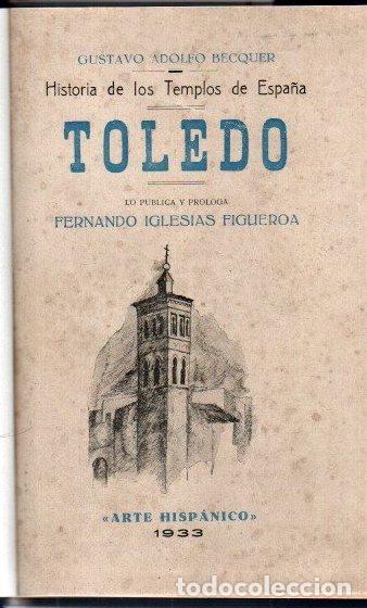 Libros: Historia de los templos de Espa&ntilde;a. Toledo - B&eacute;cquer, Gustavo Adolfo