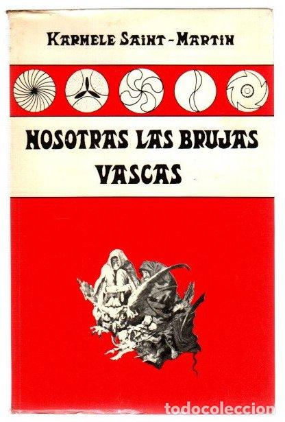 Libros: Nosotras las brujas vascas - Saint-Martin, Karmele