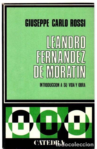 Libros: Leandro Fern&aacute;ndez de Morat&iacute;n. Introducci&oacute;n a su vida y obra - Rossi, Giuseppe Carlo