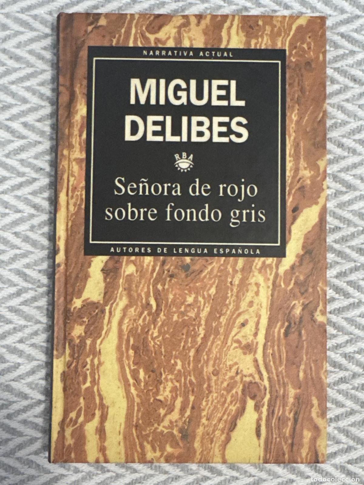 Libros: Se&ntilde;ora de rojo sobre fondo gris - Miguel Delibes