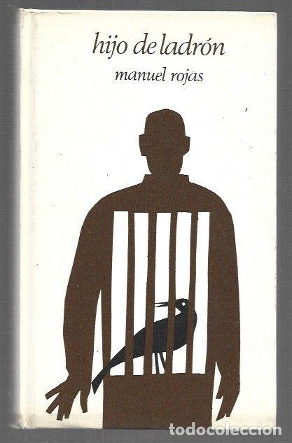 Libros: HIJO DE LADRON - ROJAS, MANUEL - Foto 1