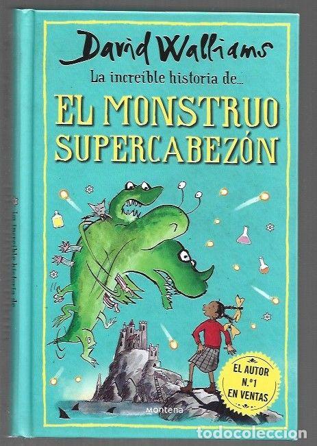 Libros: INCREIBLE HISTORIA DE EL MONSTRUO SUPERCABEZON - LA - WALLIAMS, DAVID - Foto 1