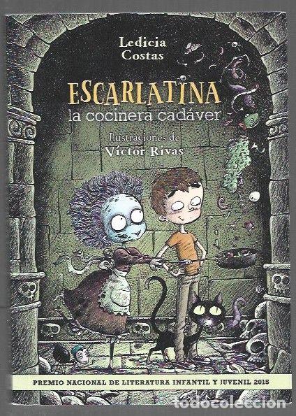 Livres: ESCARLATINA, LA COCINERA CADAVER - COSTAS, LEDICIA