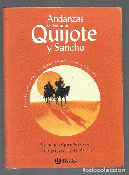 Livres: ANDANZAS DE DON QUIJOTE Y SANCHO - LOPEZ NARVAEZ, CONCHA