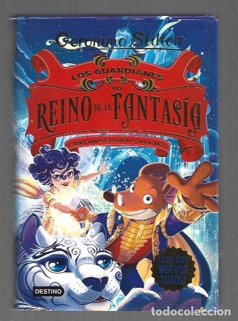 B&uuml;cher: GUARDIANES DEL REINO DE LA FANTASIA - LOS. DECIMOCUARTO VIAJE - STILTON, GERONIMO