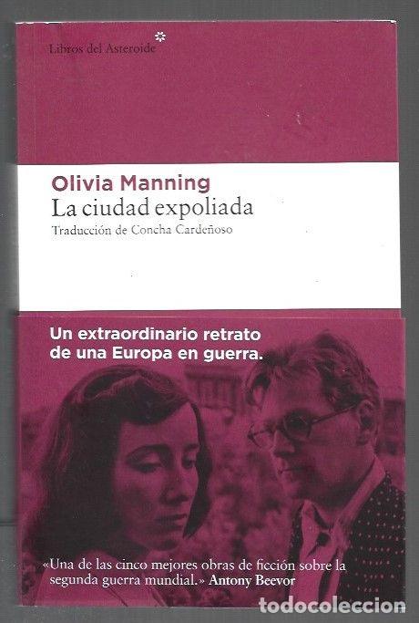Libri di seconda mano: CIUDAD EXPOLIADA - LA - MANNING, OLIVIA