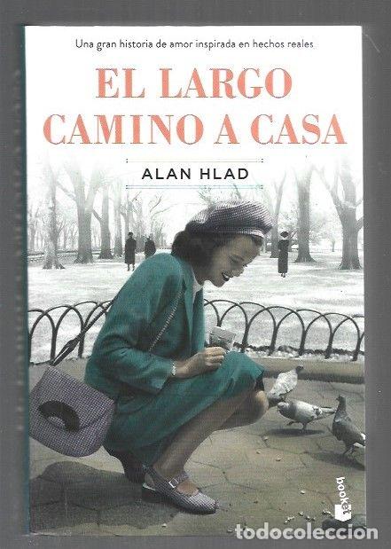 Libros: LARGO CAMINO A CASA - EL - HLAD, ALAN - Foto 1