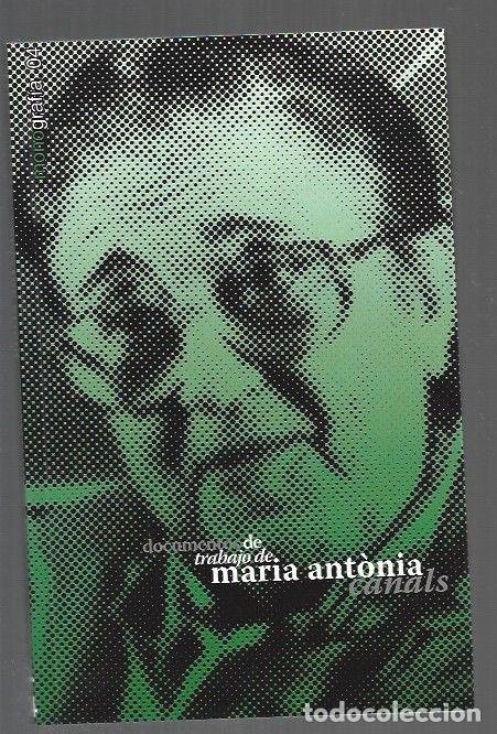 books: DOCUMENTOS DE TRABAJO DE MARIA ANTONIA CANALS - CANALS, MARIA ANTONIA