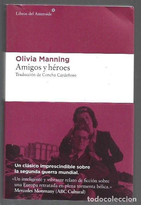 books: AMIGOS Y HEROES - MANNING, OLIVIA
