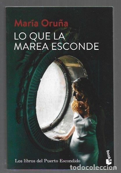 books: LO QUE LA MAREA ESCONDE - ORU&Ntilde;A, MARIA