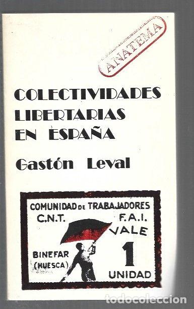 books: COLECTIVIDADES LIBERTARIAS EN ESPA&Ntilde;A - LEVAL, GASTON
