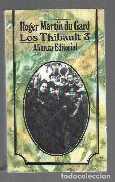 books: LOS THIBAULT 3: LA CONSULTA / LA SORELLINA / LA MUERTE DEL PADRE - GARD, ROGER MARTIN DU