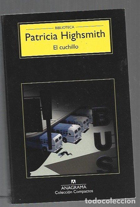 books: CUCHILLO - EL - HIGHSMITH, PATRICIA