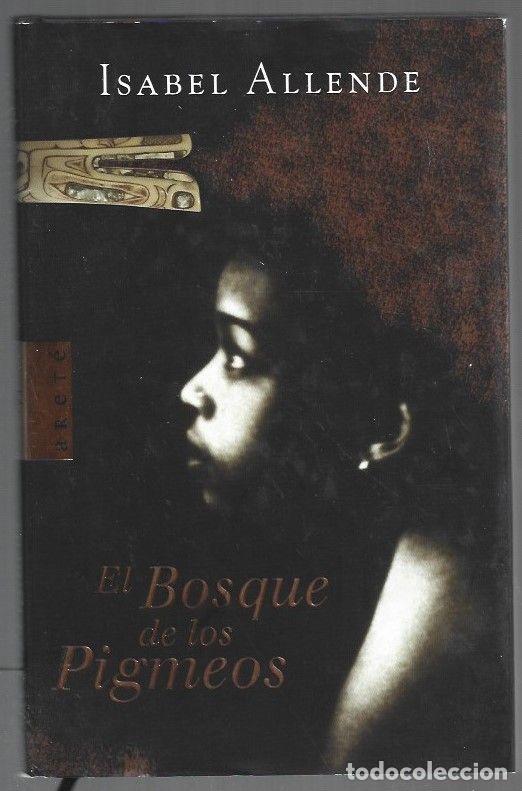 Libros: BOSQUE DE LOS PIGMEOS - EL - ALLENDE, ISABEL - Foto 1
