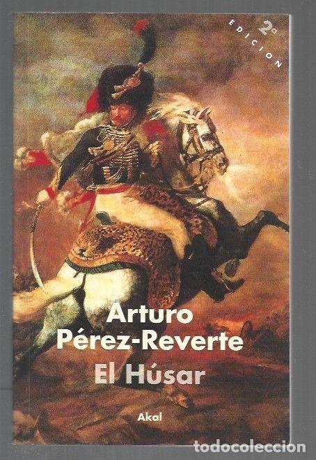 Libros: HUSAR - EL - PEREZ-REVERTE, ARTURO - Foto 1