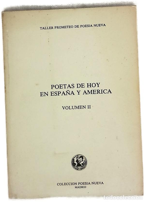 Libros: Poetas de hoy en Espa&ntilde;a y Am&eacute;rica, volumen II