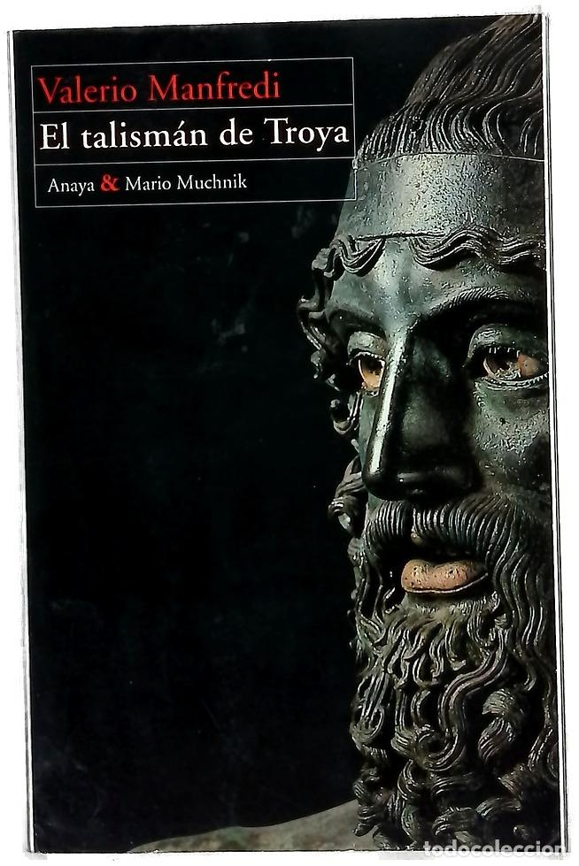 Livres: El talism&aacute;n de Troya - Manfredi, Valerio Massimo; Filipetto, Celia