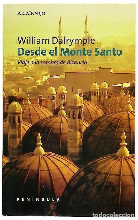 Livres: Desde el Monte Santo viaje a la sombra de Bizancio