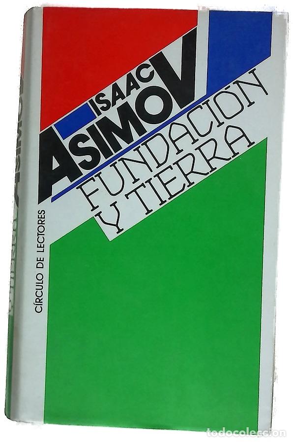 books: Fundaci&oacute;n y tierra - Asimov, Isaac; Ferrer Aleu, J