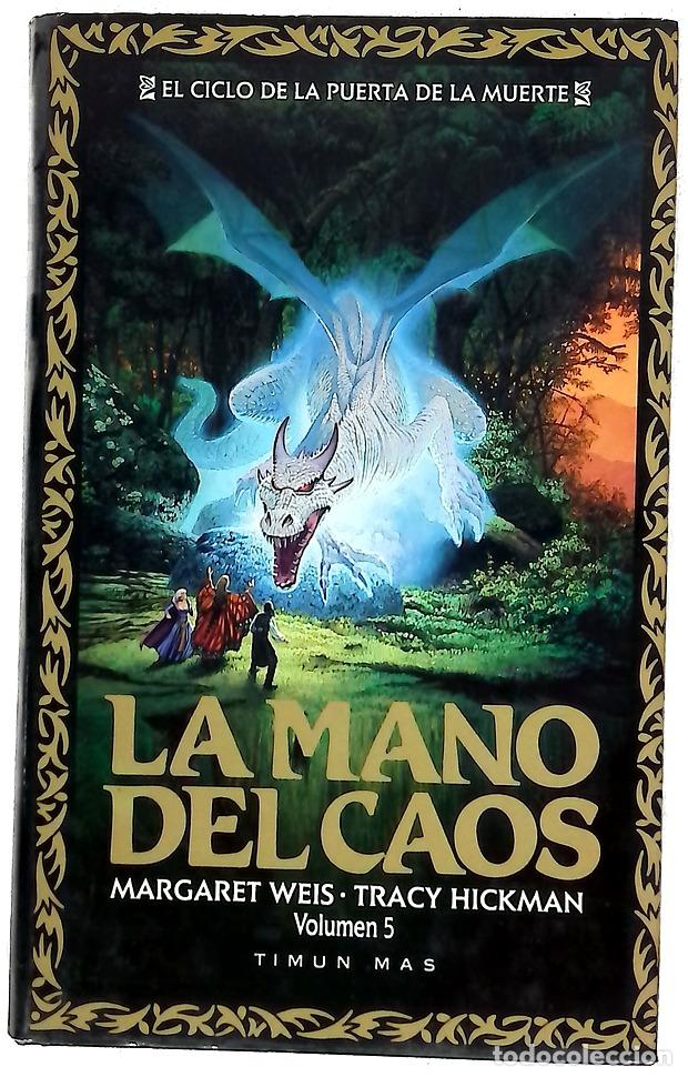 books: La mano del caos - Weis, Margaret; Hickman, Tracy; Sabat&eacute;, Hern&aacute;n