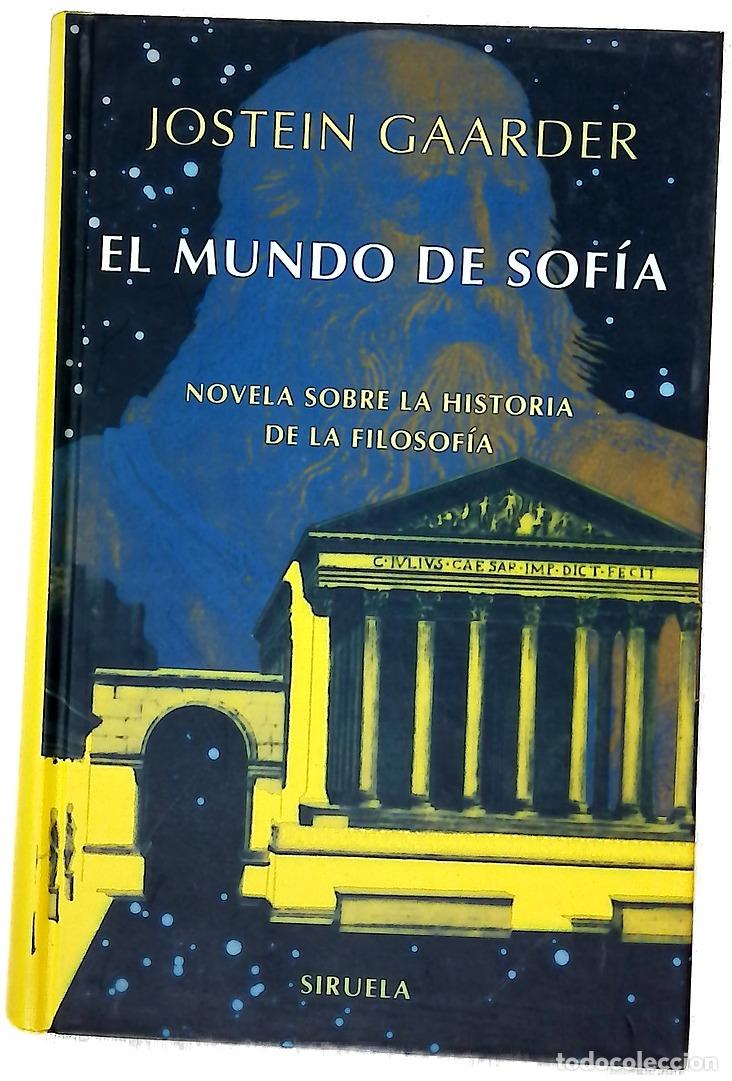 Livres: El mundo de Sof&iacute;a : novela sobre la historia de la filosof&iacute;a