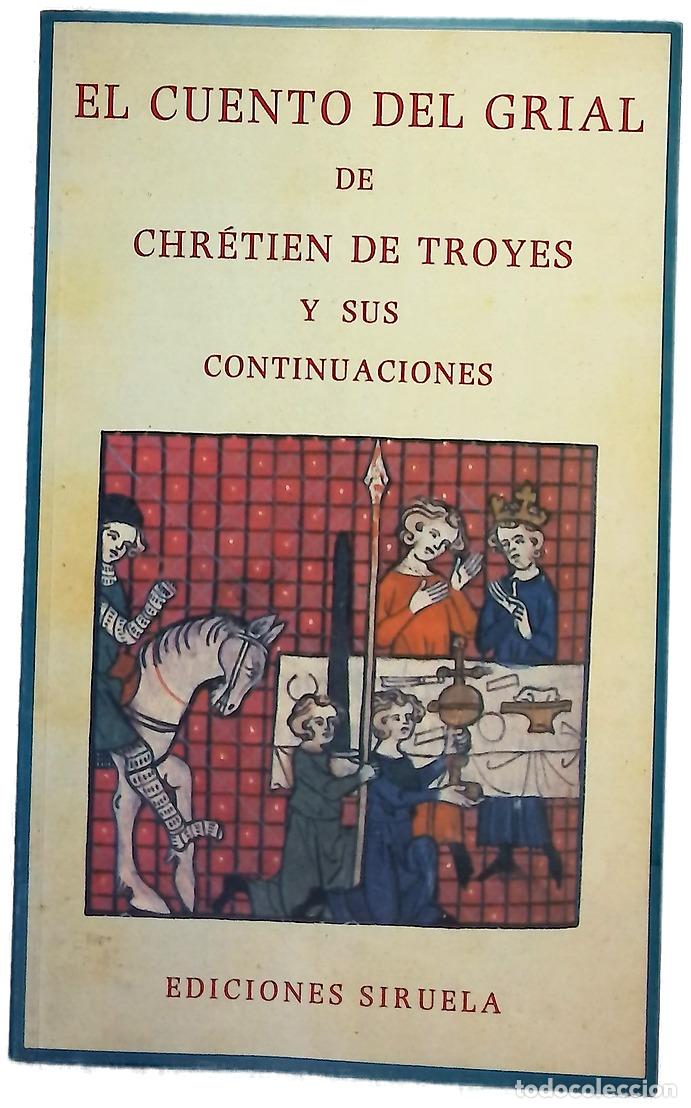 Libros: El cuento del grial de Chr&eacute;tien de Troyes y sus continuaciones