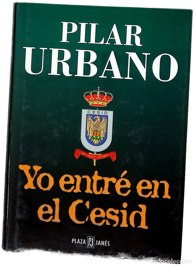 Libros: Yo entr&eacute; en el Cesid - Urbano, Pilar