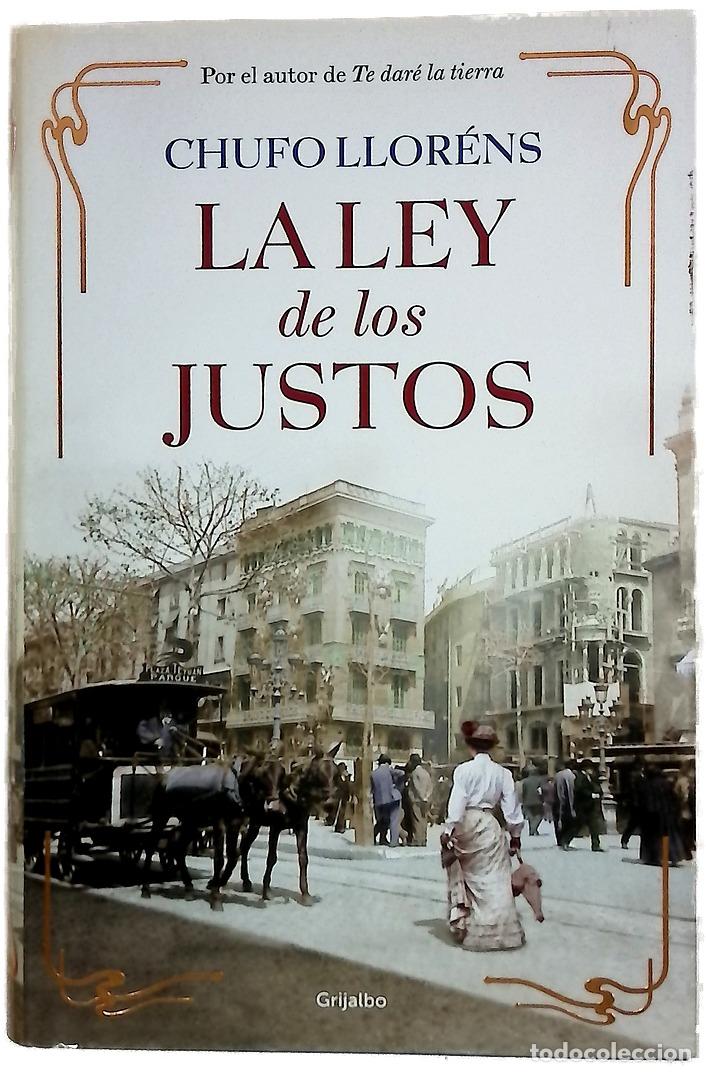 Libros: La ley de los justos - Llor&eacute;ns, Chufo