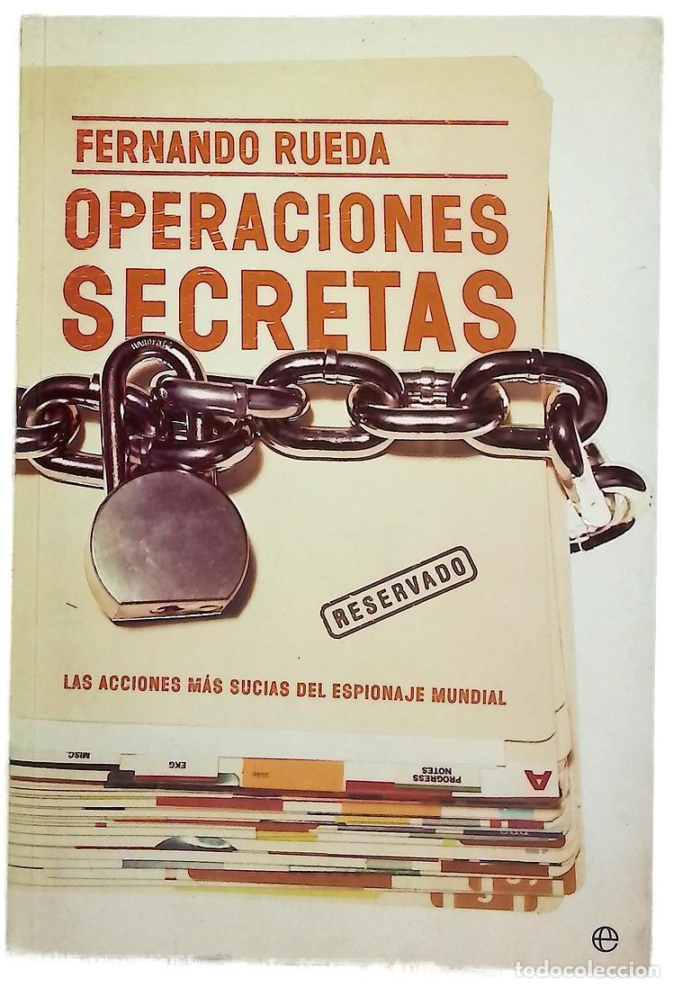 Libros: Operaciones secretas las acciones m&aacute;s sucias del espionaje mundial