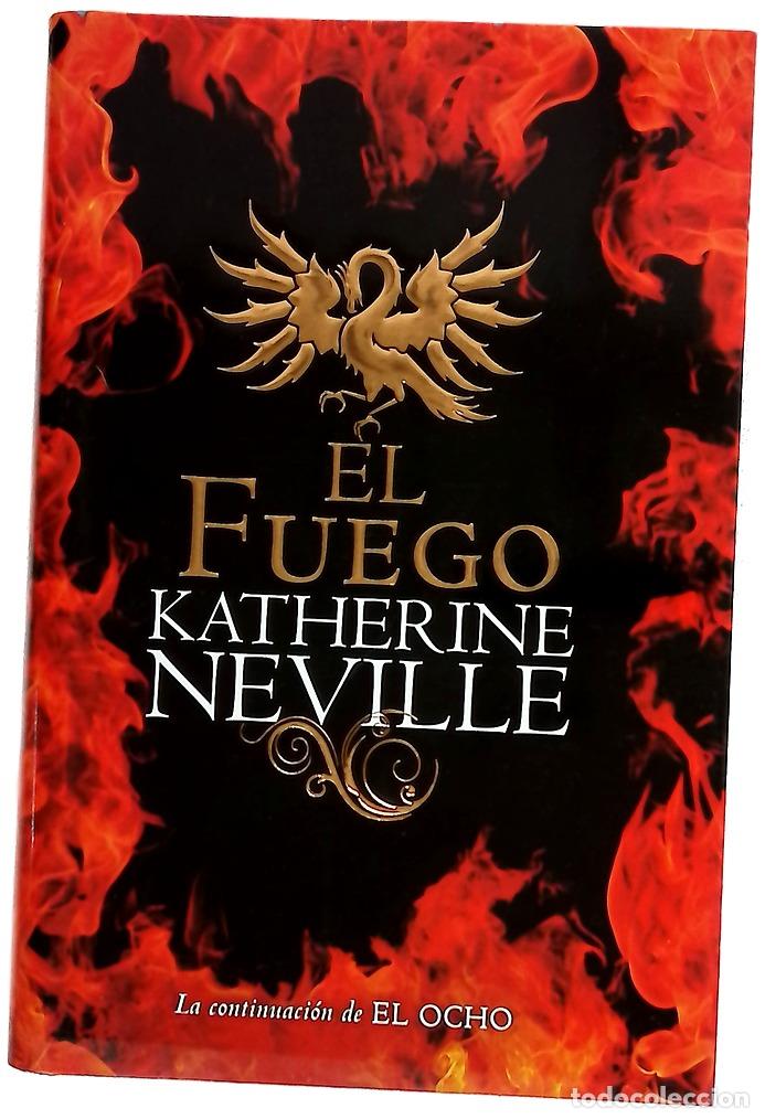 Libros: El fuego - Neville, Katherine
