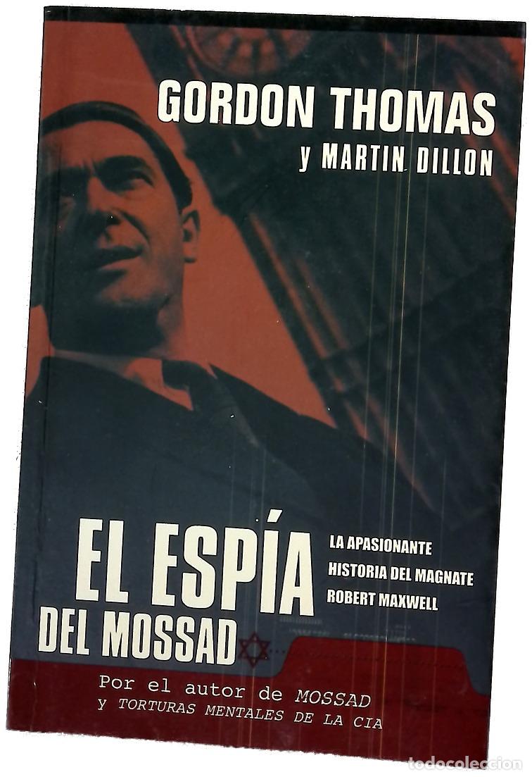 Libros: El esp&iacute;a de Mossad la apasionante historia del magnate Robert Maxwell