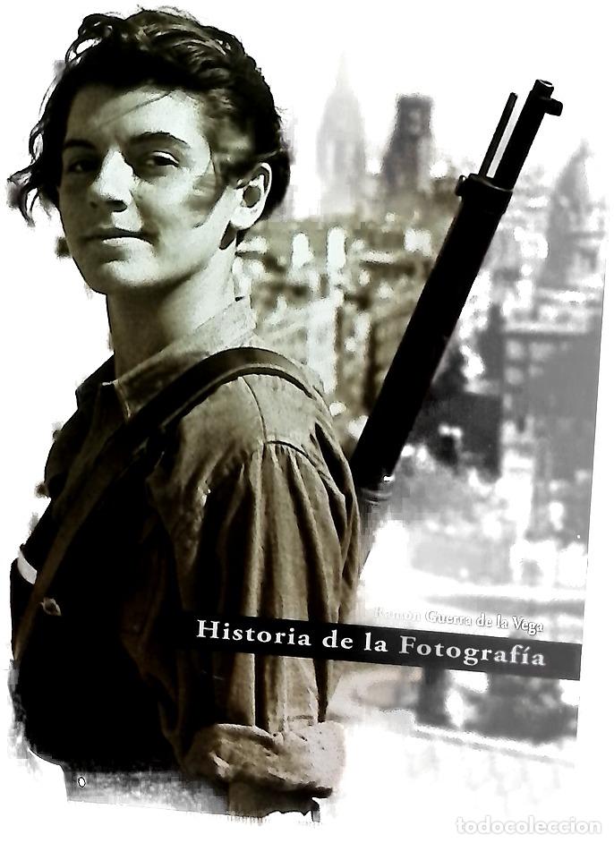 Libros: La Guerra Civil Espa&ntilde;a 1936-1939 : historia de la fotograf&iacute;a