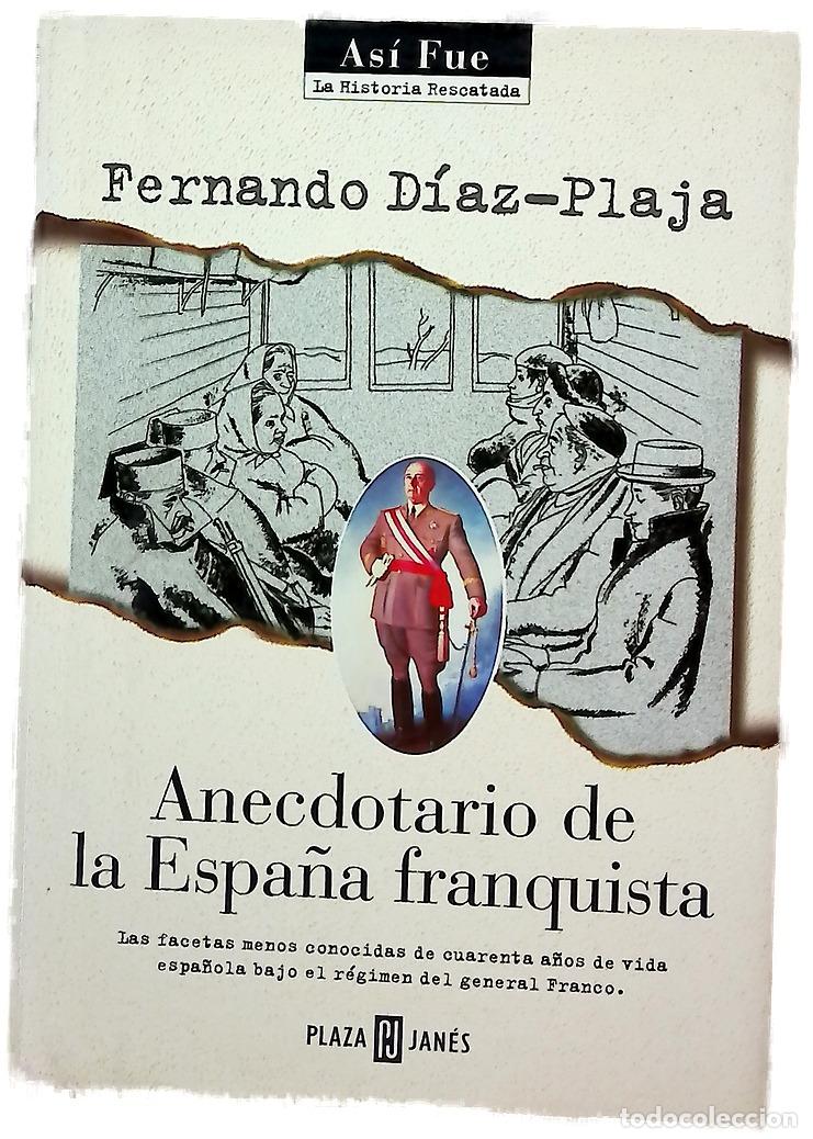 Libros: Anecdotario de la Espa&ntilde;a franquista