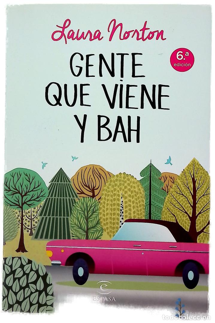 Libros: Gente que viene y bah - Norton, Laura