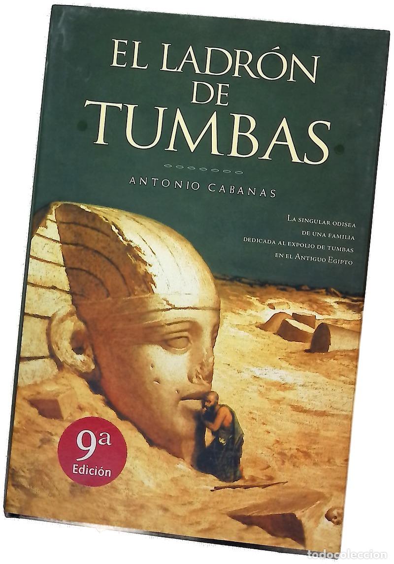 Libros: El ladr&oacute;n de tumbas - Antonio Cabanas