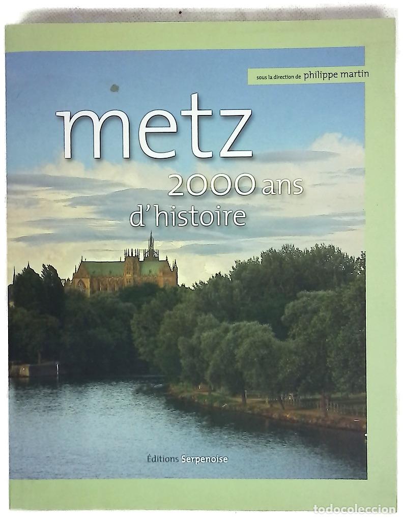 Libros: Metz - Philippe Martin - Serpenoise
