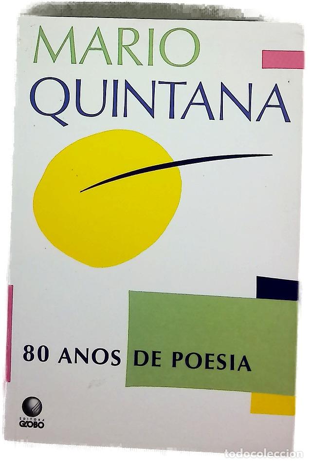 Libros: 80 a&ntilde;os de poesia - Quintana, Mario