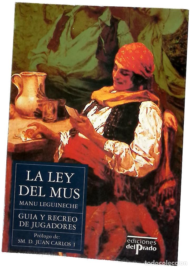 Libros: La ley del mus - Leguineche, Manuel