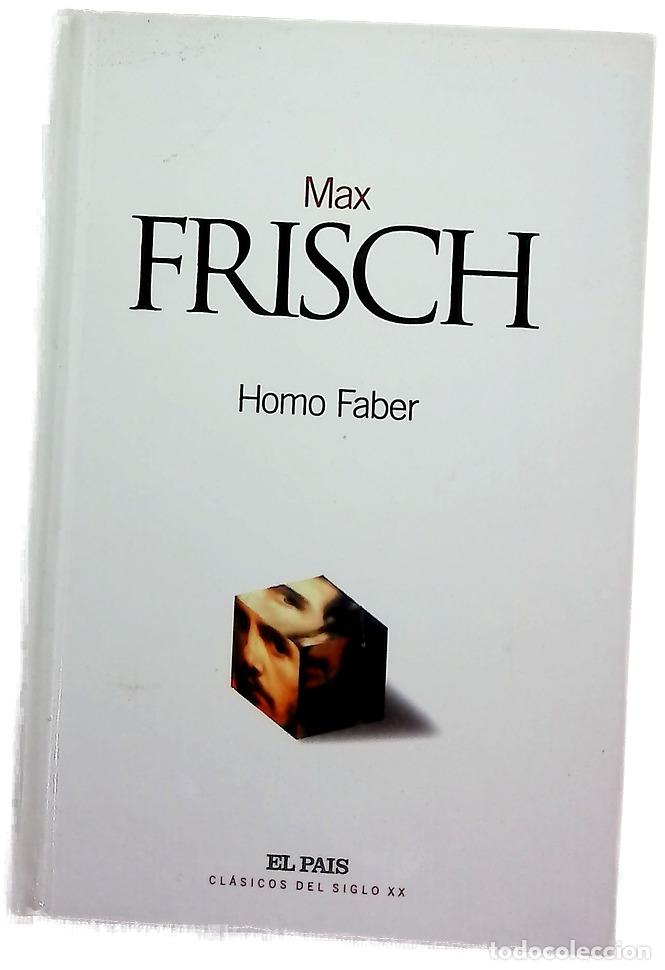 Libros: Homo Faber - Frisch, Max - El Pa&iacute;s