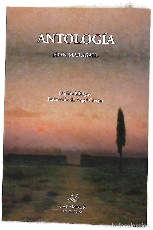 Libros: Antolog&iacute;a - Maragall, Joan; Molas, Joaquim; Crespo, &Aacute;ngel