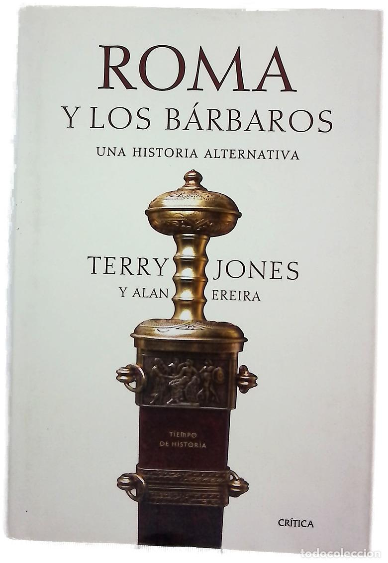 Libros: Roma y los b&aacute;rbaros una historia alternativa