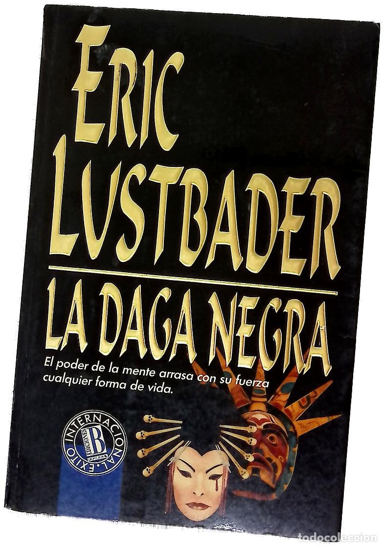 books: La daga negra - Lustbader, Eric; Lago Jaraiz, Nuria