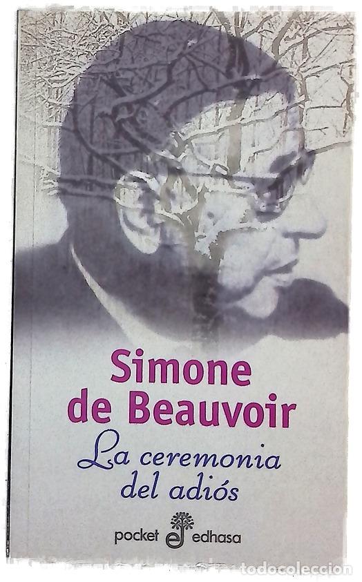 Libros: La ceremonia del adi&oacute;s seguido de Conversaciones con Jean-Paul Sartre : agosto-septiembre 1974